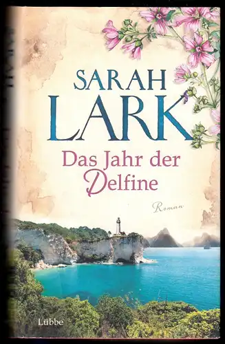 Lark, Sarah; Das Jahr der Delfine, 2016