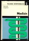 Nöhring, Jürgen; Technik-Wörterbuch Medizin, Deutsch-Englisch, 1987
