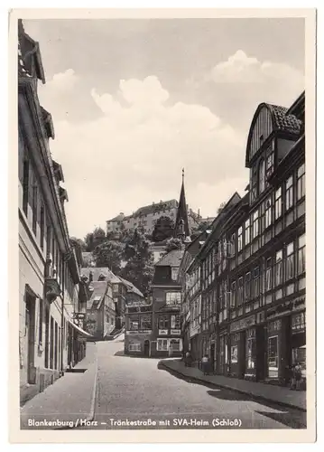 AK, Blankenburg Harz, Tränkestr. mit SVA-Heim [Schloß], um 1950