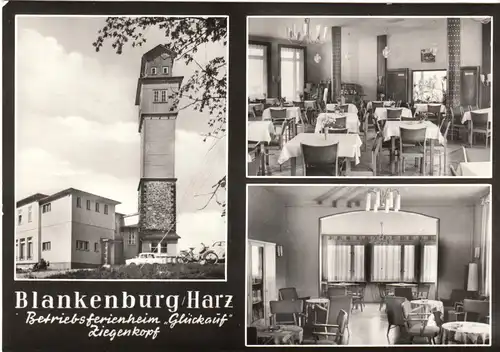 AK, Blankenburg Harz, Betriebsferienheim "Glückauf", Ziegenkopf, drei Abb., 1976