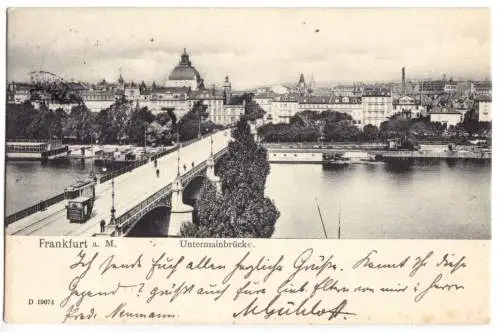 AK, Frankfurt Main, Teilansicht mit Untermainbrücke, 1904