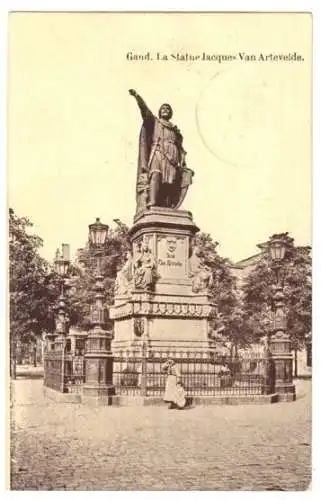 AK, Gand, Gent, La Statue Jacques Van Artevelde, 1915