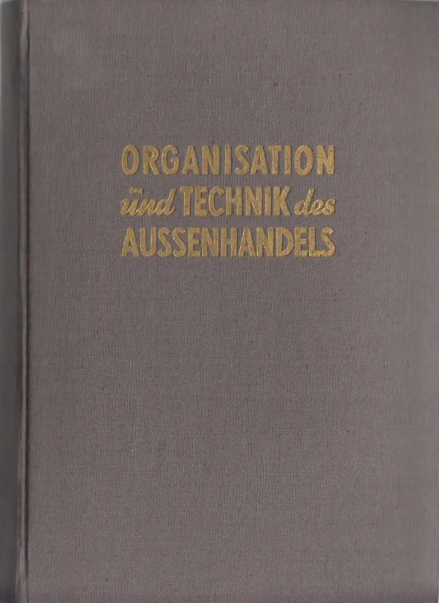 Organisation und Technik des Außenhandels, 1956