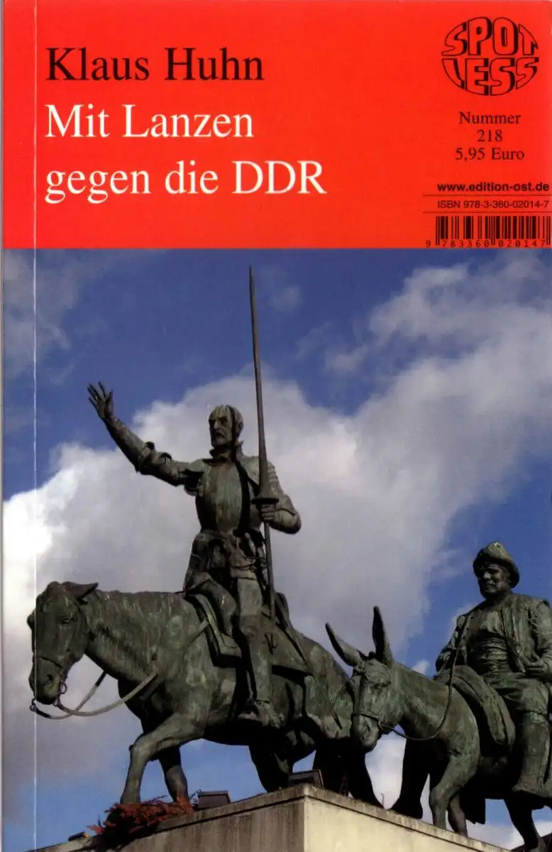 Huhn, Klaus; Mit Lanzen gegen die DDR, 2009