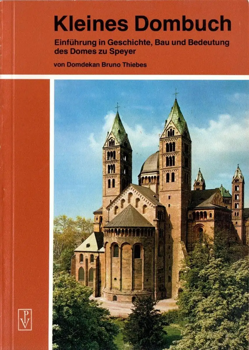 Thiebes, Bruno; Speyer - Kleines Dombuch, 1980