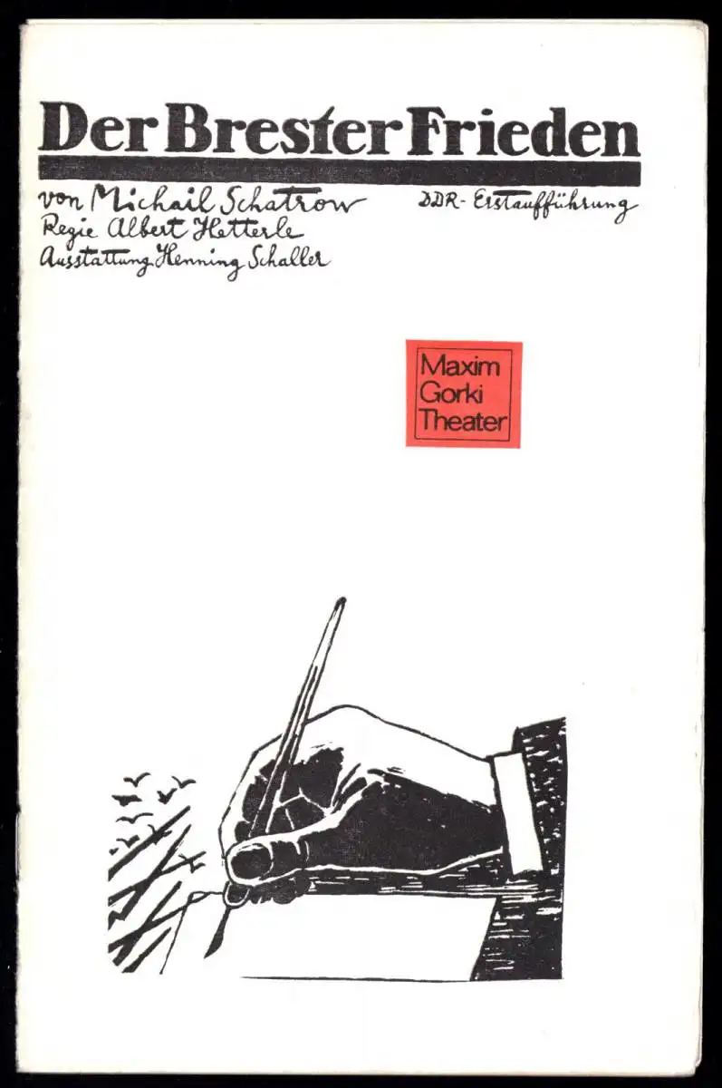 Theaterprogramm, Maxim Gorki Theater, Schartow, Der Brester Frieden, 1988