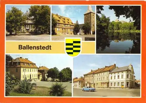 AK, Ballenstedt Kr. Quedlinburg, fünf Abb. und Wappen, 1989