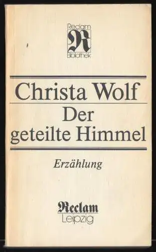 Wolf, Christa; Der geteilte Himmel, 1990, Reclam 188