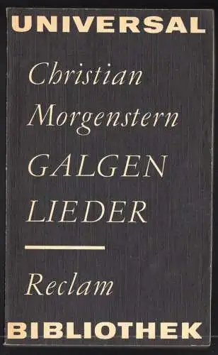 Morgenstern, Christian; Galgenlieder, 1976, Reclam 276