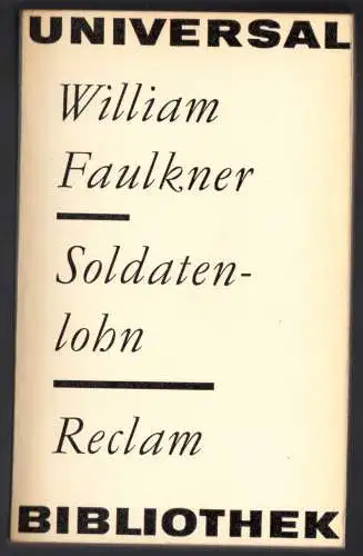 Faulkner, William; Soldatenlohn, 1967, Reclam 333