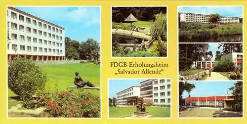 AK lang, Templin Uckermark, FDGB-Erholungsheim "Salvator Allende", 6 Abb., 1983