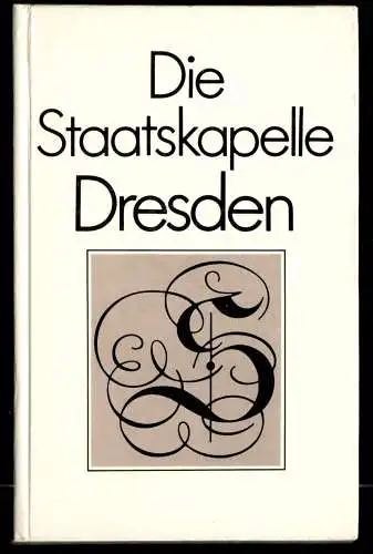 Steindorf, Eberhard; Die Staatskapelle Dresden, 1987