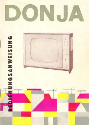 Bedienungsanweisung, Fernsehgerät Donja, 1964, Staßfurt