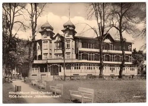 AK, Elend Oberharz, FDGB-Ferienheim "Völkerfreundschaft", 1958