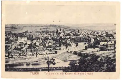 AK, Trier, Totale mit Kaiser-Wilhelm-Brücke, 1917