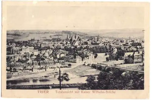 Ansichtskarte, Trier, Totale mit Kaiser-Wilhelm-Brücke, 1917