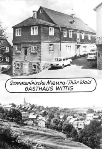 Ansichtskarte, Meura Thür. Wald, Gasthaus Wittig, zwei Abb., 1968