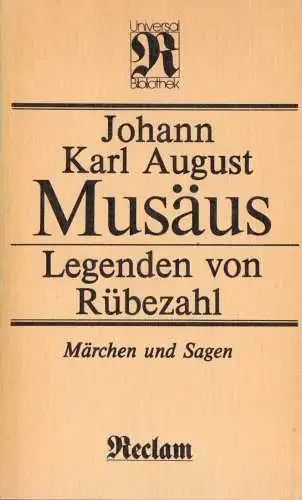 Musäus, Johann Karl August; Die Legenden von Rübezahl, 1984, Reclam 176