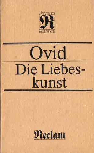 Ovid, Die Liebeskunst, 1985, Reclam 303