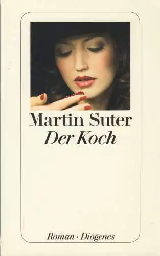Suter, Martin; Der Koch, 2011