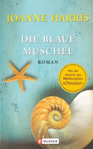 Harris, Joanne; Die blaue Muschel, 2003