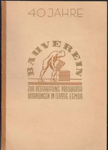 40 Jahre Bauverein zur Beschaffung preiswerter Wohnungen in Leipzig eGmbH, 1938