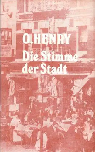 O. Henry; Die Stimme der Stadt - Kurzgeschichten, 1976