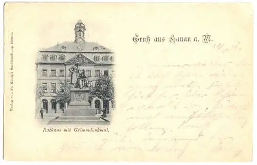 Ansichtskarte, Hanau a. M., Rathaus mit Grimmdenkmal, 1905