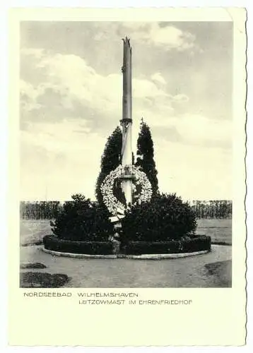 AK, Wilhelmshaven, Lützowmast im Ehrenfriedhof, um 1938