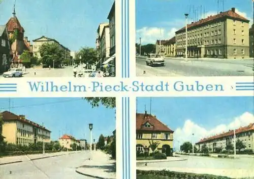 Ansichtskarte, Guben, 4 Abb., u.a. Wilhelm-Pieck-Schule, 1965