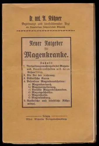 Kühner, Dr. med. A.; Neuer Ratgeber für Magenkranke, 1920er