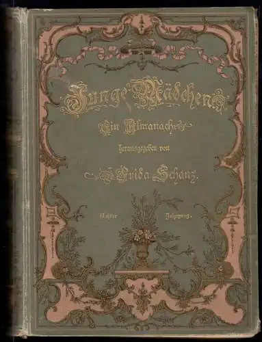 Frida Schanz [Hrsg.], Junge Mädchen, Ein Almanch, Achter Jahrgang, um 1903