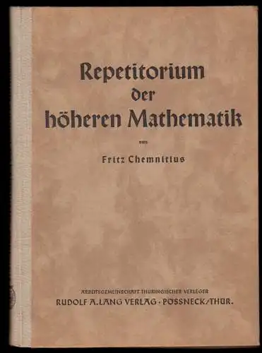 Chemnitius, Fritz, Repetitorium der höheren Mathematik, 1949