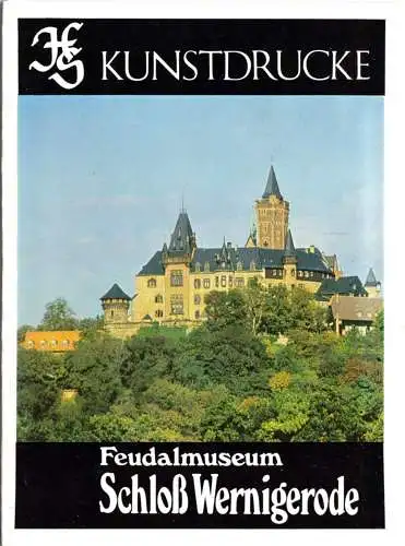 Kunstdruck-Leporello, Wernigerode, Feudalmuseum Schloß Wernigerode, 1982