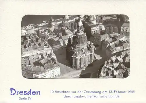 Ansichtskarte-Mappe mit 10 Foto-Ansichtskarte, Dresden, vor der Zerstörung am 13.2.1945, 1982
