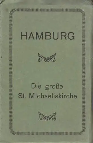 Ansichtskarte Leporello mit 8 Ansichtskarte, Hamburg, Die Gr. St. Michaeliskirche, um 1922