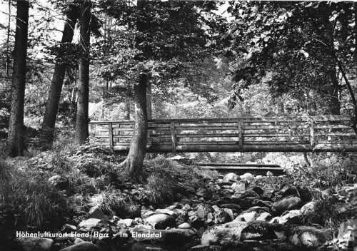 Ansichtskarte, Elend Harz, Partie im Elendstal mit Brücke, 1962