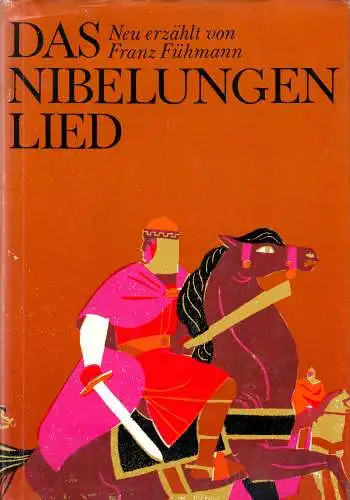 Fühmann, Franz; Das Niebelungenlied - Neu erzählt von Franz Fühmann, 1980