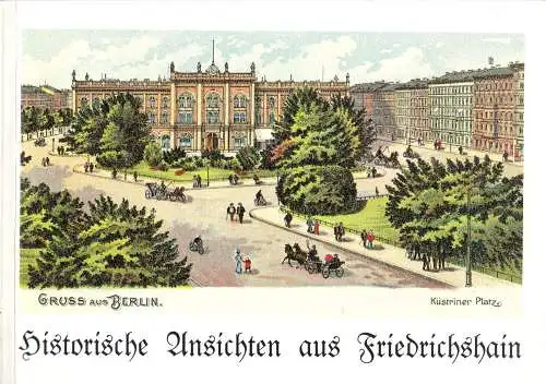 Naumann, Heike; Historische Ansichten aus [Berlin] Friedrichshain, 1994