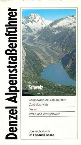 Denzel Alpenstraßenführer, Band 2, Schweiz, 1980