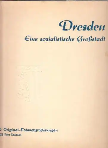 Dresden, Bildmappe mit 10 auf Pappe aufgezogenen Echtfotos, 1968