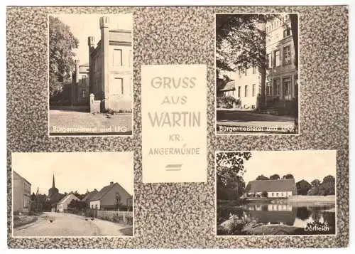 Ansichtskarte, Wartin Kr. Angermünde, vier Abb., gestaltet, 1967