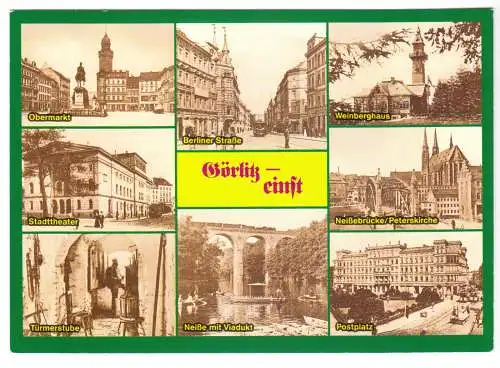 Ansichtskarte, Görlitz, Görlitz - einst, acht Abb., um 1993