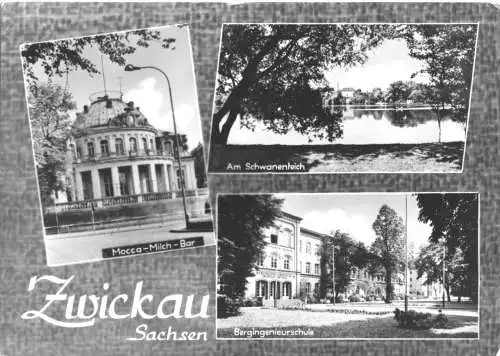 Ansichtskarte, Zwickau Sachs., drei Abb., gestaltet, u.a. Bergingenieurschule, 1964