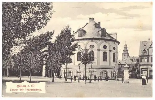 AK, Hanau a. Main, Theater und Johanniskirche, 1904