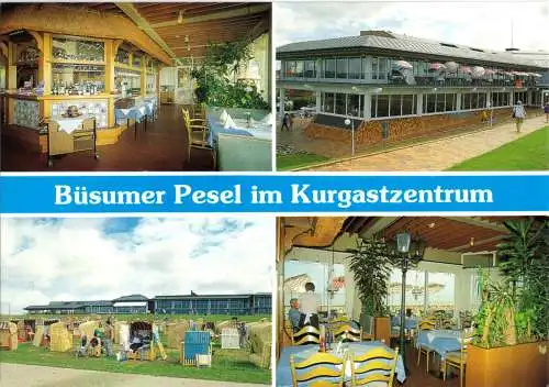 AK, Nordseeheilbad Büsum, Restaurant - Café Büsumer Pesel, vier Abb., um 1980