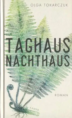 Tokarczuk, Olga; Taghaus, Nachthaus, 2019