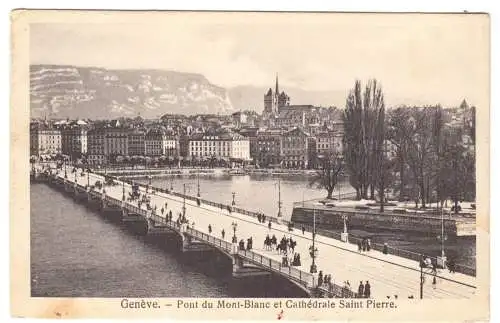 AK, Genf, Geneve, Pont du Mont-Blanc et Cathedrale Saint Pierre, 1908