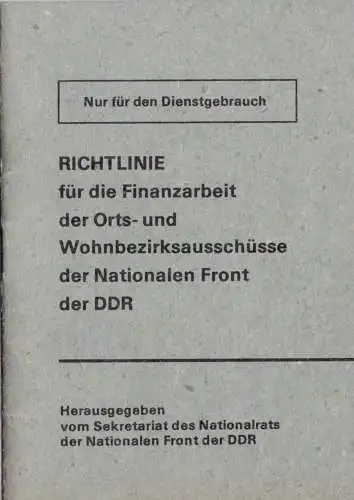 Richtlinie für die Finanzarbeit der ... Wohnbezirksausschüsse der Nat. Front