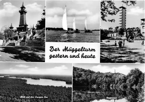 AK, Berlin Köpenick, Der Müggelturm gestern und heute, fünf Abb., 1968